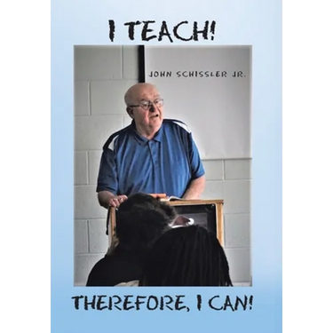 I Teach! Therefore, I Can!