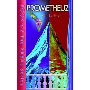 Prometheuz: The XREAL Series - Book 2