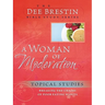 A Woman of Moderation: Breaking the Chains of Poor Eating Habits