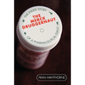 The Merck Druggernaut: The Inside Story of a Pharmaceutical Giant
