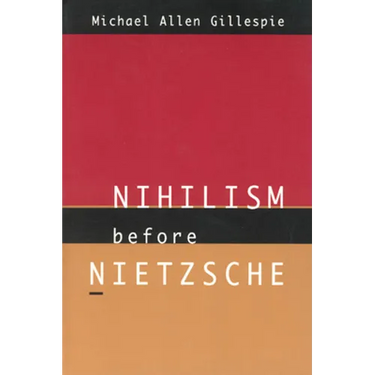 Nihilism Before Nietzsche
