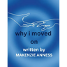 Why I Moved On