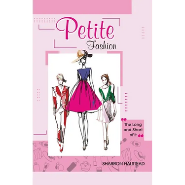 Petite Fashion The Long and Short of It