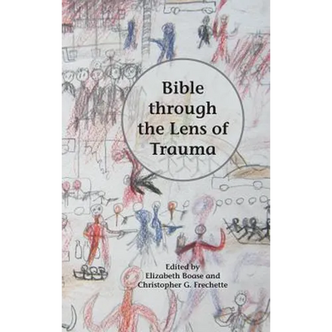 Bible through the Lens of Trauma