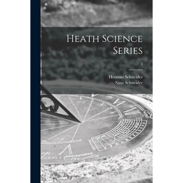 Heath Science Series; 3