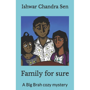 Family for sure: A Big Brah cozy mystery
