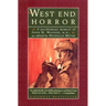 The West End Horror: A Posthumous Memoir of John H. Watson, M.D.