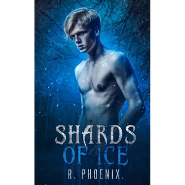 Shards of Ice: An M/M Retelling of 'The Snow Queen'