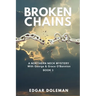 Broken Chains: A NORTHERN NECK MYSTERY With George & Grace O'Bannion Book 3