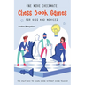 One Move Checkmate Chess Book Games for Kids and Novices