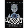 The Falsification of History: Our Distorted Reality