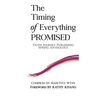 The Timing of Everything PROMISED: Faith Journey Publishing Spring Anthology