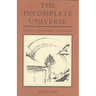 The Incomplete Universe: Totality, Knowledge, and Truth