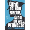 Who Do You Serve, Who Do You Protect?: Police Violence and Resistance in the United States