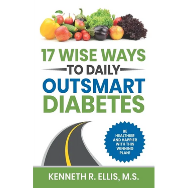 17 Wise Ways to Daily Outsmart Diabetes