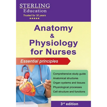 Anatomy and Physiology for Nurses: Essential Principles