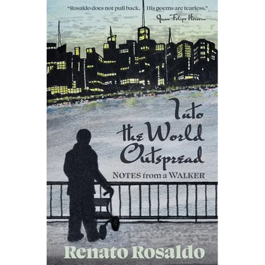 Into the World Outspread: Notes from a Walker