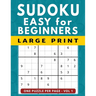 Sudoku for Beginners: 101 Easy Large Print Puzzles, One Puzzle Per Page Vol 1