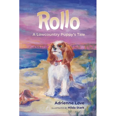 Rollo: A Lowcountry Puppy's Tale