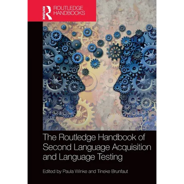The Routledge Handbook of Second Language Acquisition and Language Testing