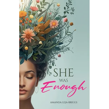 She Was Enough