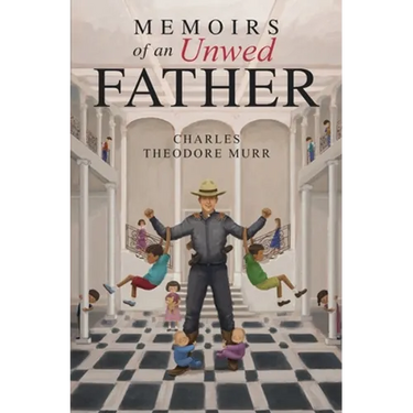 Memoirs of an Unwed Father