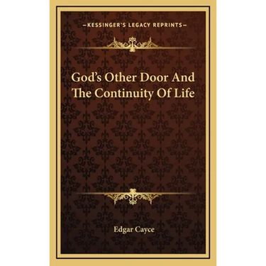 God's Other Door And The Continuity Of Life