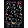The Fated and the Damned