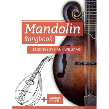Mandolin Songbook - 33 Songs by Hank Williams: + Sounds online