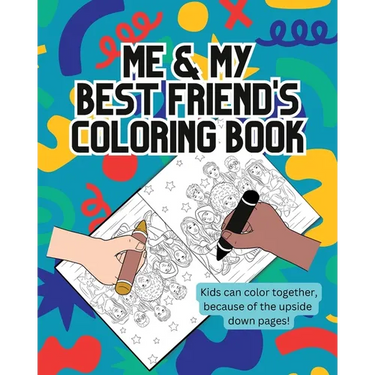 Me and My Best Friend's Coloring Book