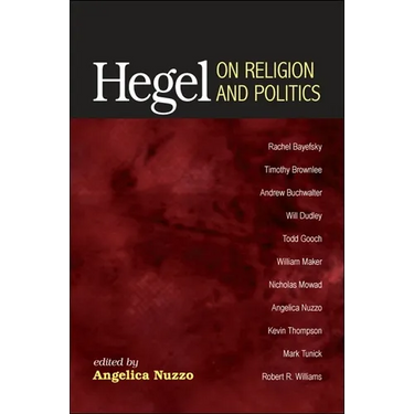 Hegel on Religion and Politics
