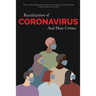 Racialization of Coronavirus and Hate Crimes