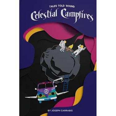 Tales Told 'Round Celestial Campfires