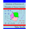 Solutions of Exercises of Principles of Tensor Calculus