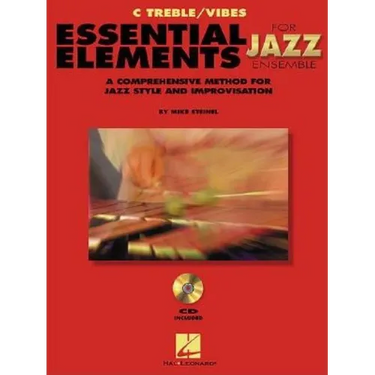 Essential Elements for Jazz Ensemble a Comprehensive Method for Jazz Style and Improvisation