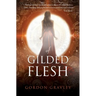 Of Gilded Flesh