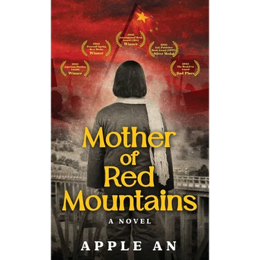 Mother of Red Mountains: A Novel of a Woman's Journey Through Revolutionary China