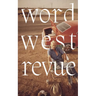 Word West Revue: Vol. 1