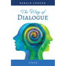 The Way of Dialogue: 1 + 1 = 3