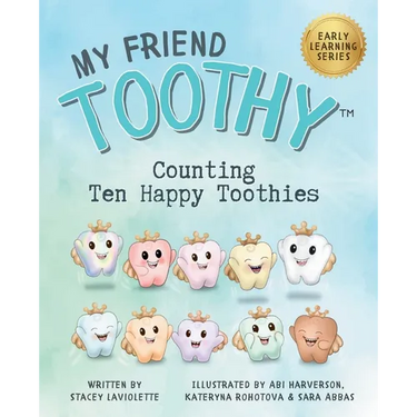 Counting Ten Happy Toothies: My Friend Toothy: Early Learning Series