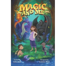 Magic and Me