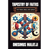 Tapestry of Faiths: The Torah, Bible, and Quran