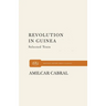 Revolution in Guinea: Selected Texts