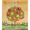 Seed by Seed: The Legend and Legacy of John Appleseed Chapman