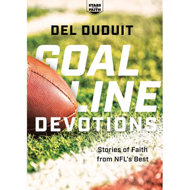 Goal Line Devotions: Stories of Faith from Nfl's Best
