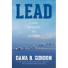 Lead: Leading, Empowering, and Developing
