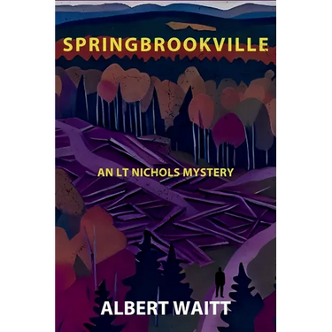 Springbrookville: An LT Nichols Mystery