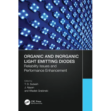 Organic and Inorganic Light Emitting Diodes: Reliability Issues and Performance Enhancement