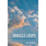 Miracle Loops: A Biography Based on the Life and Writings of Fanaye Dirasse