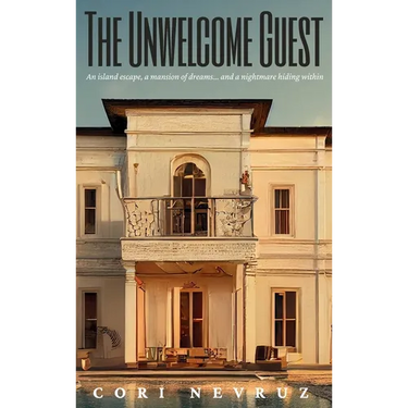 The Unwelcome Guest: A Thriller